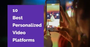 personalized video platforms