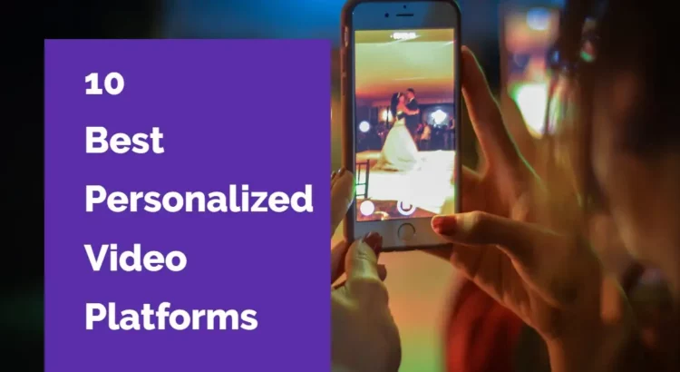 personalized video platforms